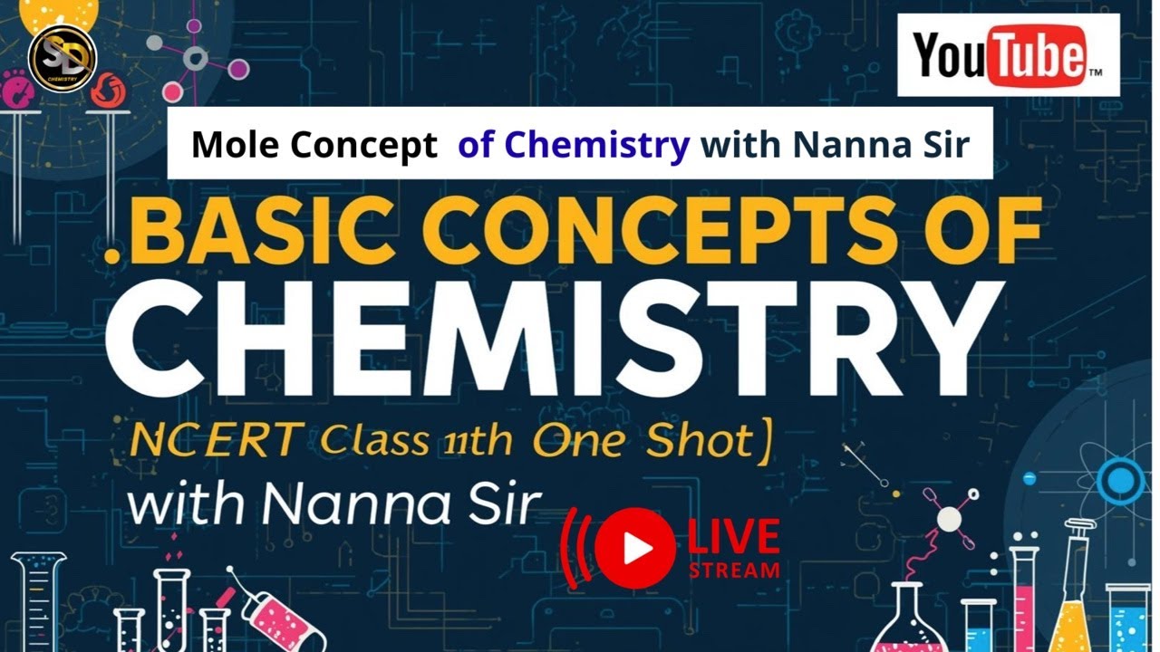 Some Basic Concepts Of Chemistry | Class-11th | NCERT Chemistry with Nanna Sir | One Shot
