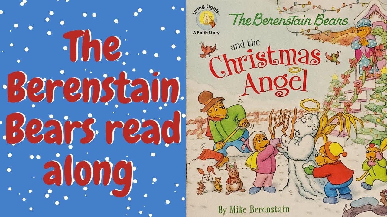 The Berenstain bears and The Christmas angel | Read Aloud