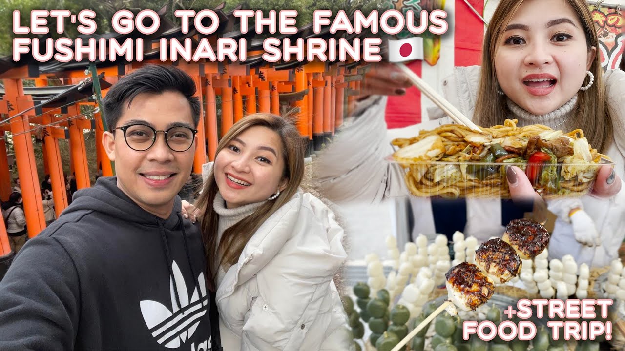 LET'S GO TO THE FAMOUS FUSHIMI INARI SHRINE + STREET FOOD TRIP 🇯🇵 | JOYCE YABUT