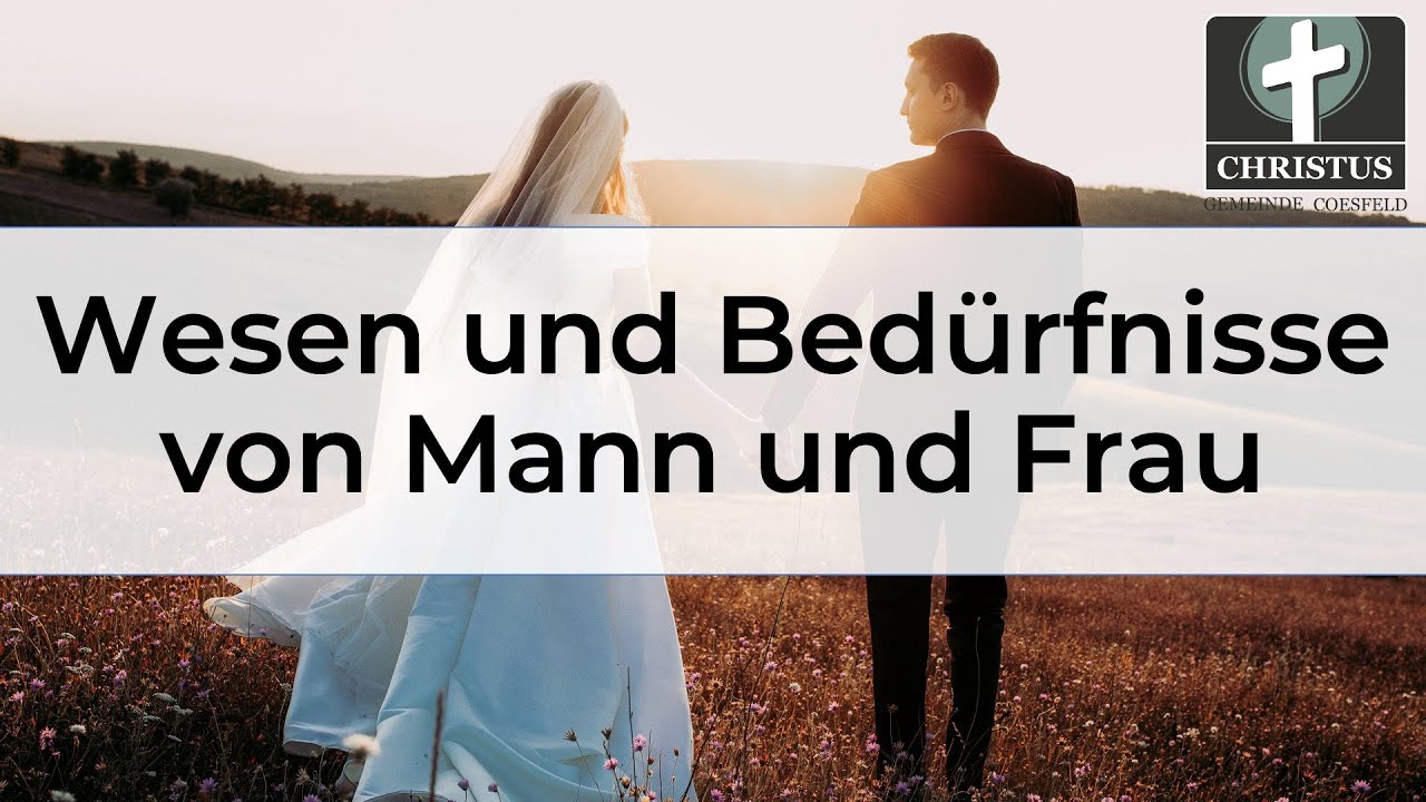 Wesen und Bedürfnisse von Mann und Frau - Vortragsreihe Ehe - Wilfried Plock - CG Coesfeld