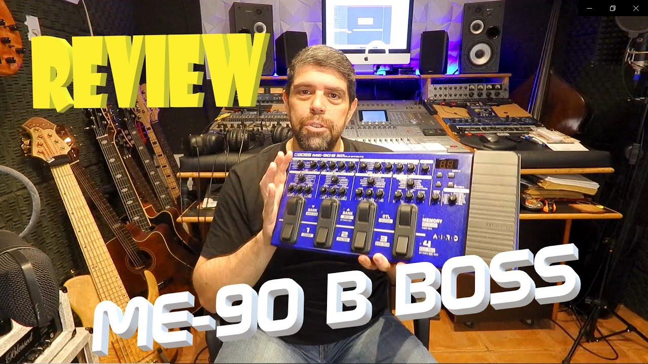 Review ME-90 B - BOSS - Bass Multiple Effects...