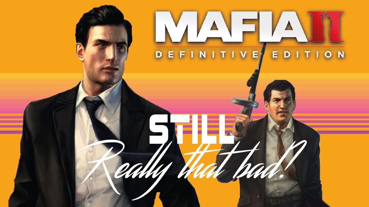 Is Mafia 2 Definitive Edition STILL REALLY THAT BAD? - Quick Thoughts