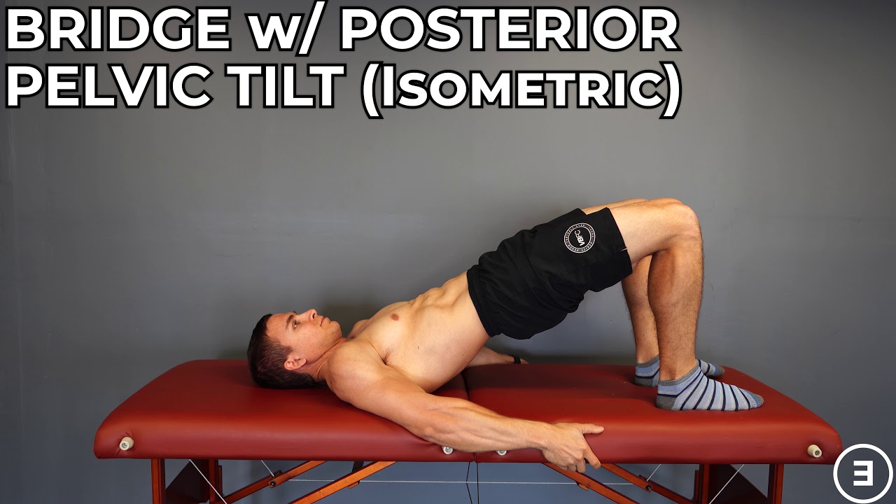 Bridge with Posterior Pelvic Tilt (Isometric)