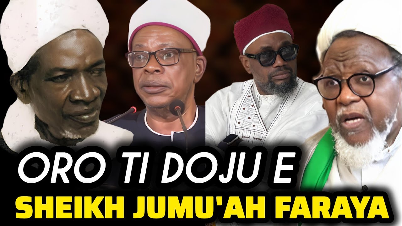 Ọrọ Ti Doju ẹ - Sheikh Jumu'ah Alilory Faraya o Lori Oro Awon Alfa Alakatakiti Ile Yoruba Nipa Shia