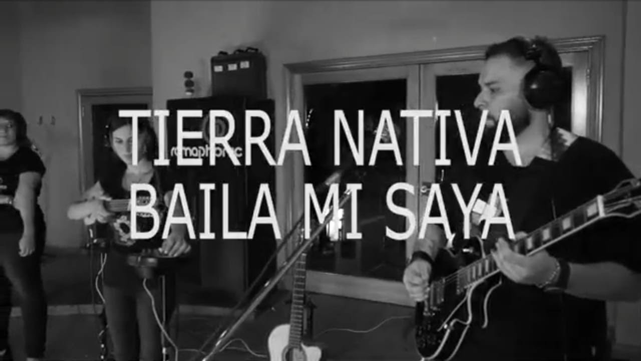 Baila mi Saya - Tierra Nativa - Letra y Música Juan Emilio Massiolo