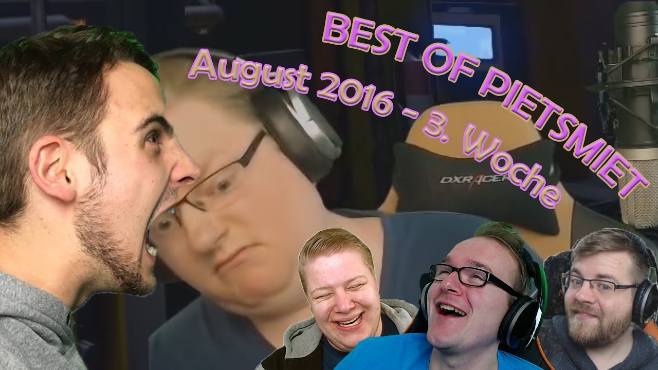 BEST OF PIETSMIET [FullHD|60fps] - August 2016 - 3. Woche