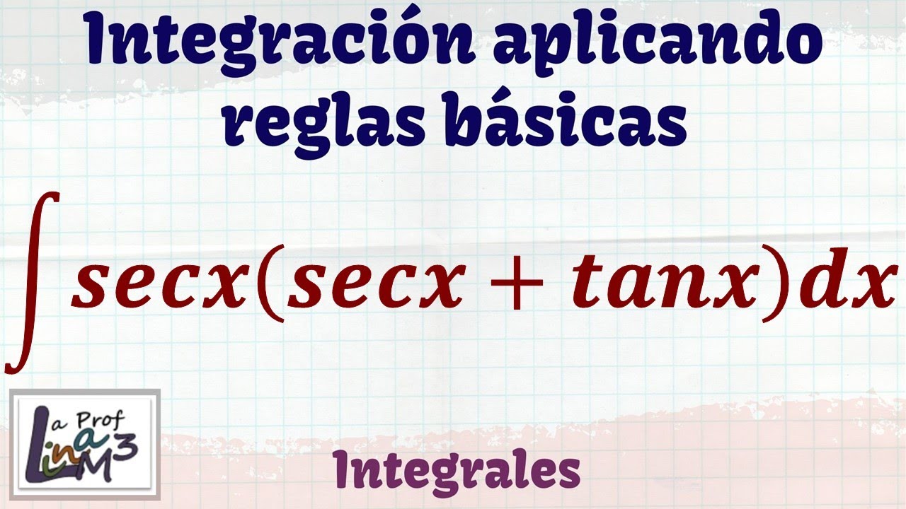 Integración aplicando las propiedades de las integrales  | La Prof Lina M3