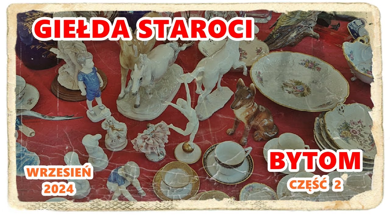 Giełda staroci Bytom Szombierki część 2 #bytom#targstaroci #antyki #fleamarket #porcelana #prl