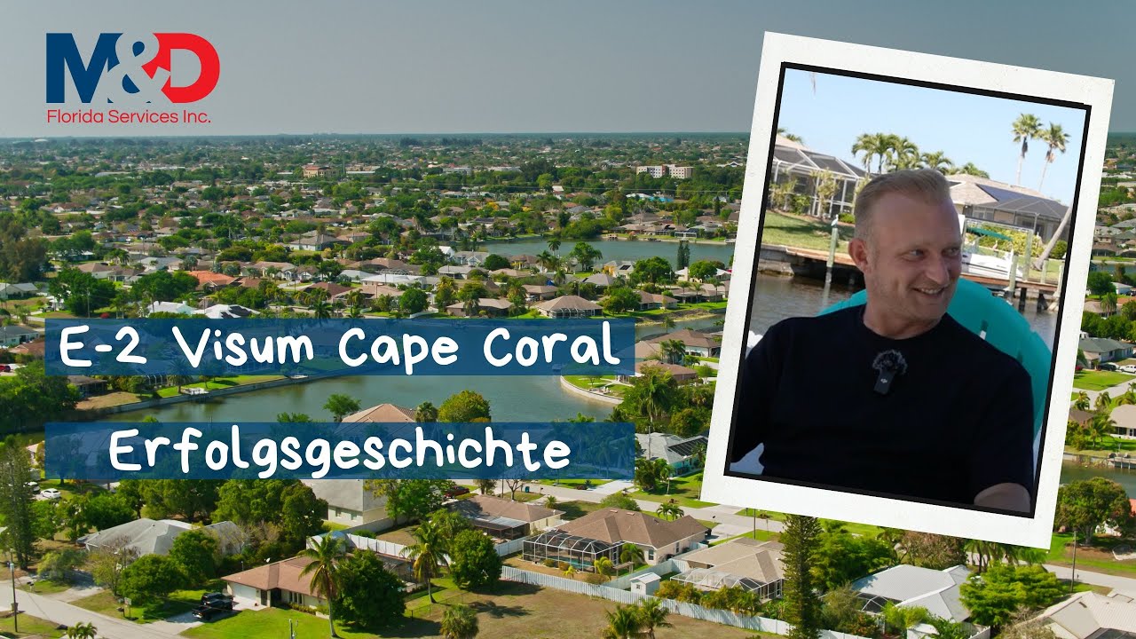 E-2 Visum Erfolgsgeschichte: 🇩🇪 Familie Bisch in Cape Coral, Florida 🌴