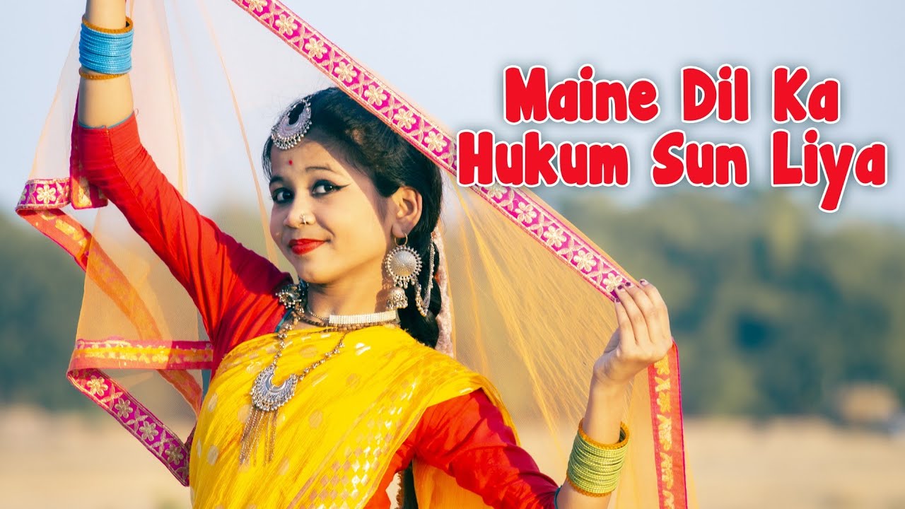Maine Dil Ka Hukam Sun Liya Dance | मैंने दिल का हुक्म सुन लिया | Sashti Dance | 2025