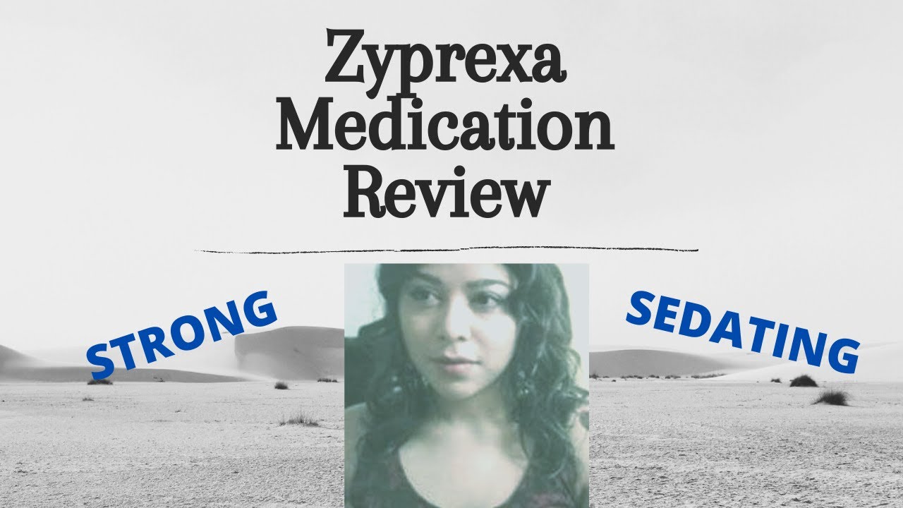 Zyprexa (Olanzapine) Medication Review