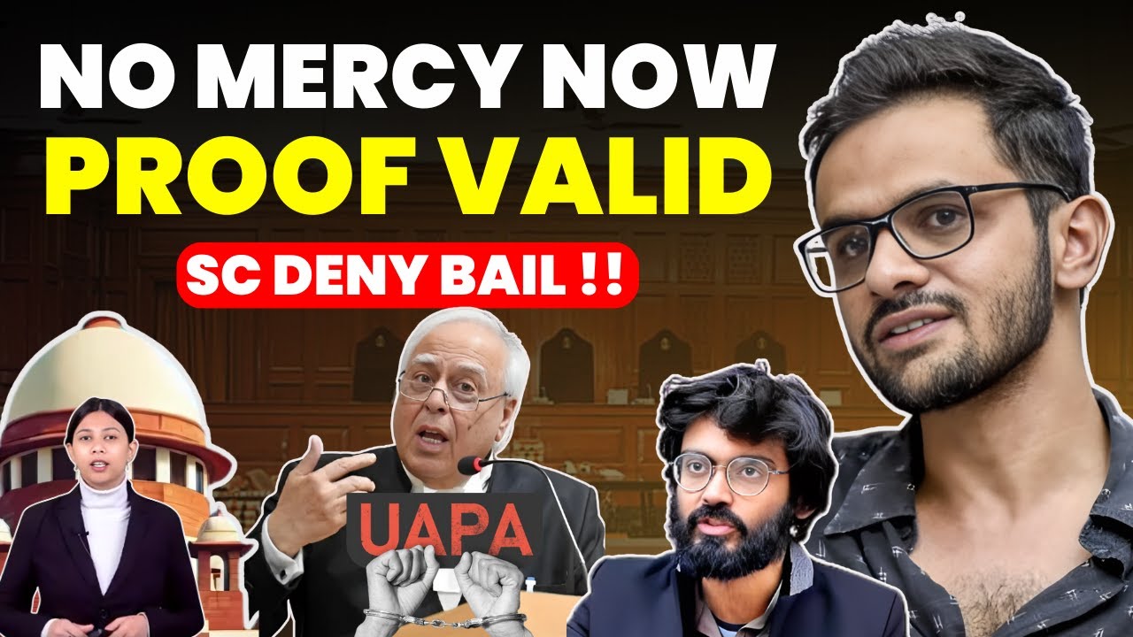 NO MERCY AT ALL! EVIDENCES ARE VALID- SC DENY BAIL TO KHALID AND SHARJEEL #supremecourtofindia