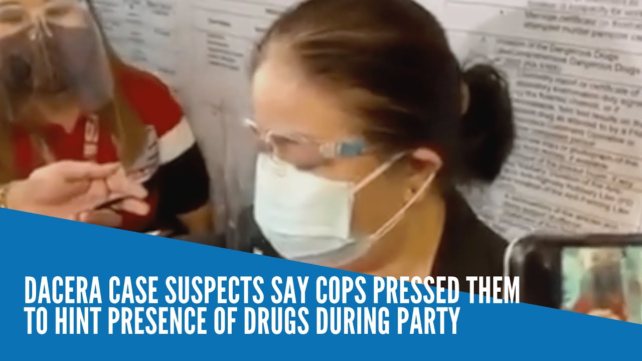 Dacera case suspects say cops pressed them to hint presence of drugs during party