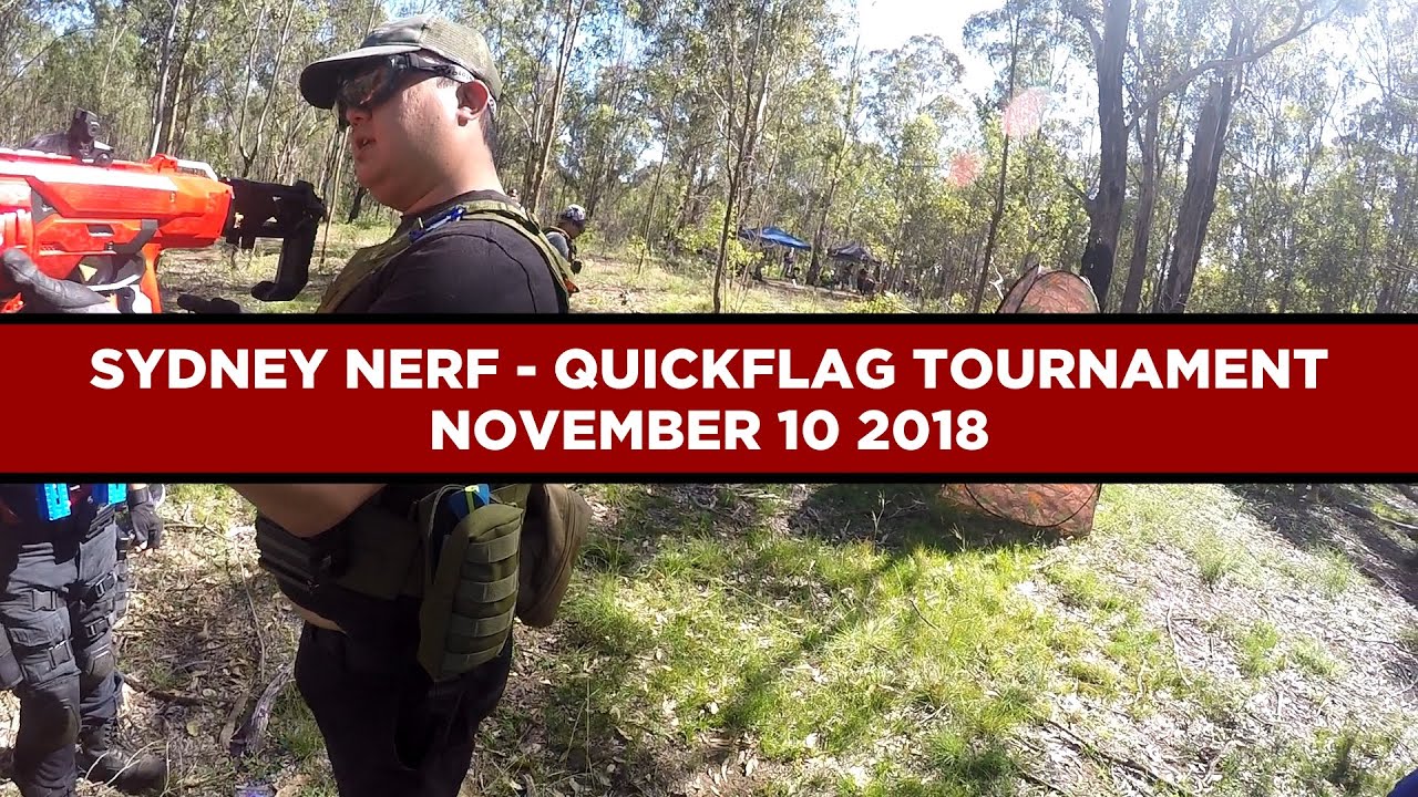 November Quikflag Tournament  | Sydney Nerf November 2018 Vlog (Part 1)