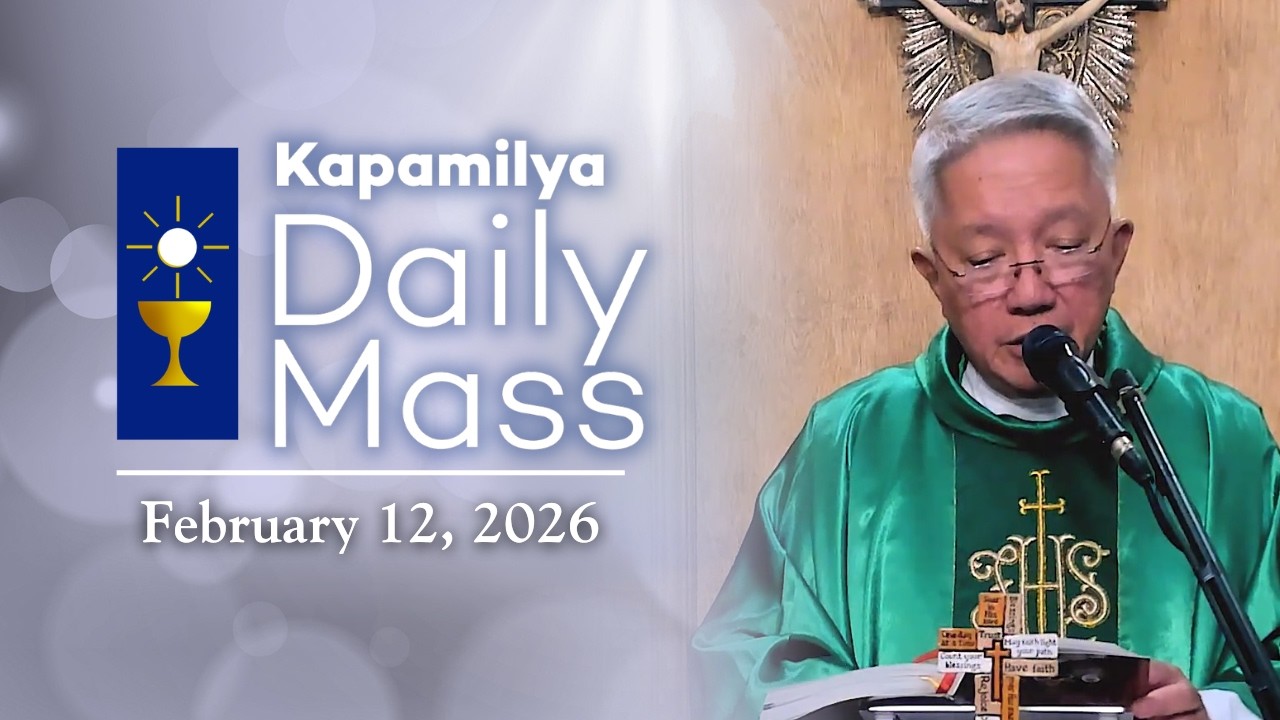 February 12, 2026 | Humble Faith That Reaches the Heart of Jesus | Kapamilya Daily Mass