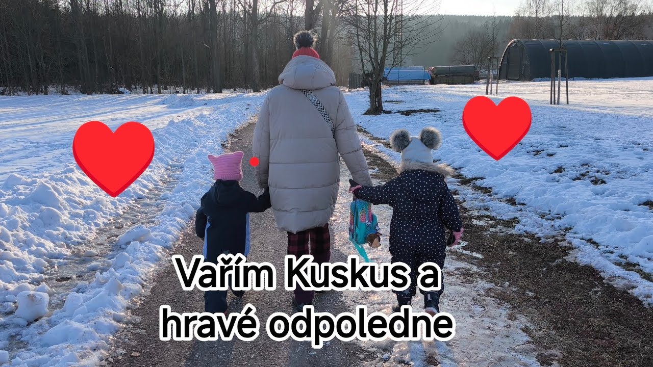 ♥️ Vařím Kuskus a hravé odpoledne ♥️