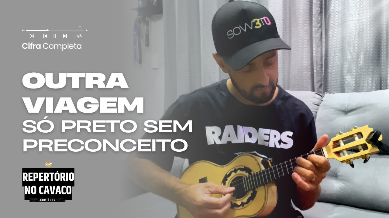 OUTRA VIAGEM - SÓ PRETO, SEM PRECONCEITO | REPERTÓRIO NO CAVACO com ÉDER #15
