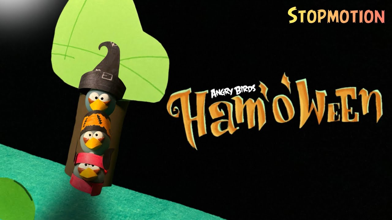 Angry Birds Ham'o'ween - Mattel Stopmotion