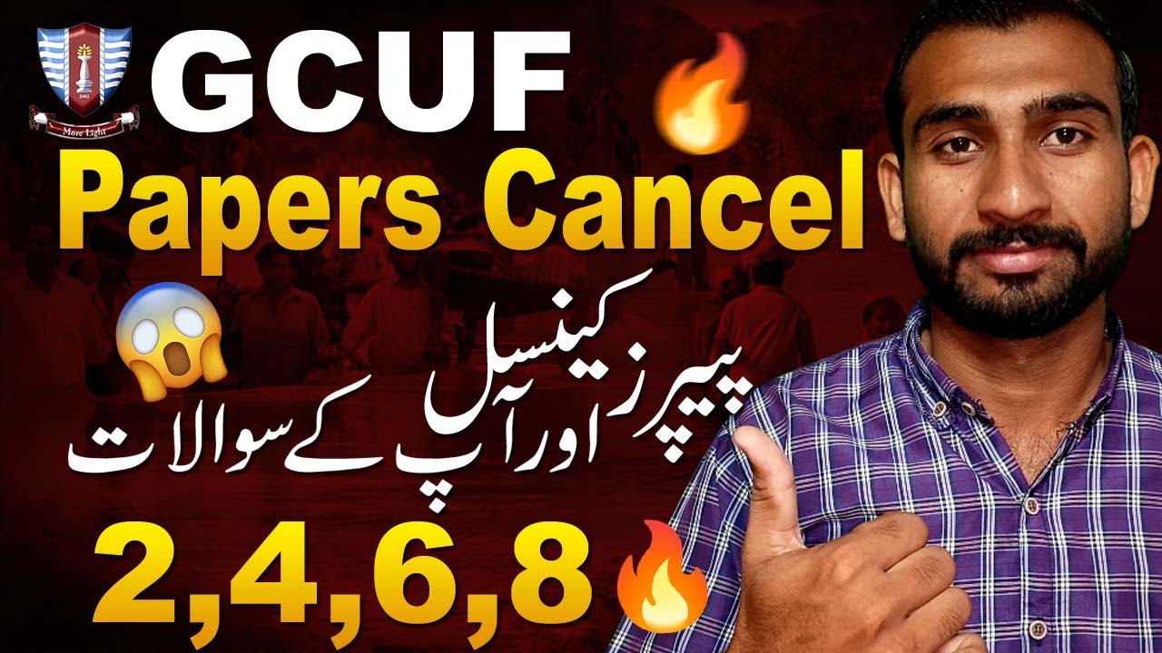 Papers Postponed 4th,2nd,6th,8th Affiliated Colleges | Important Questions about Papers Cancel GCUF