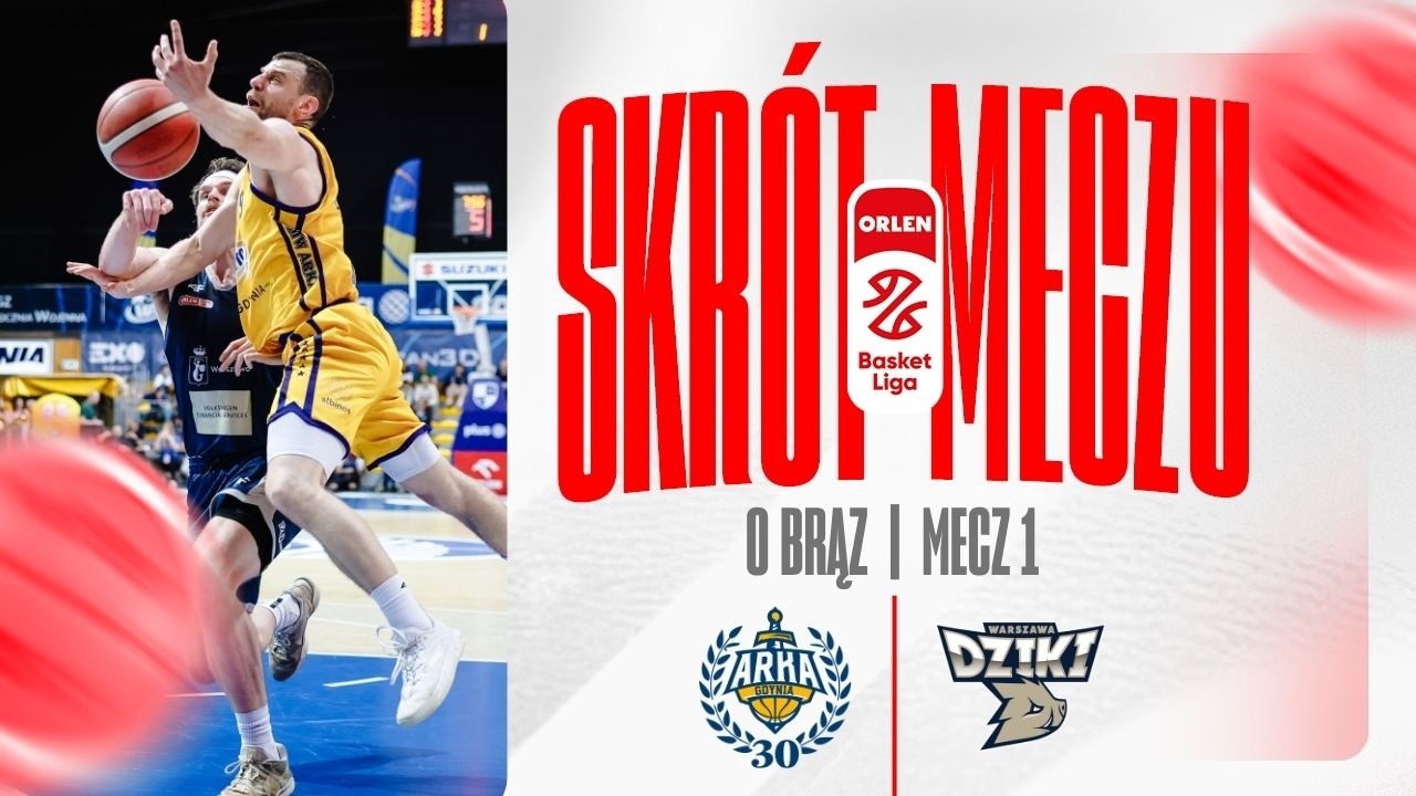 SKR&Oacute;T | AMW Arka - Dziki | 1. mecz o 3. miejsce