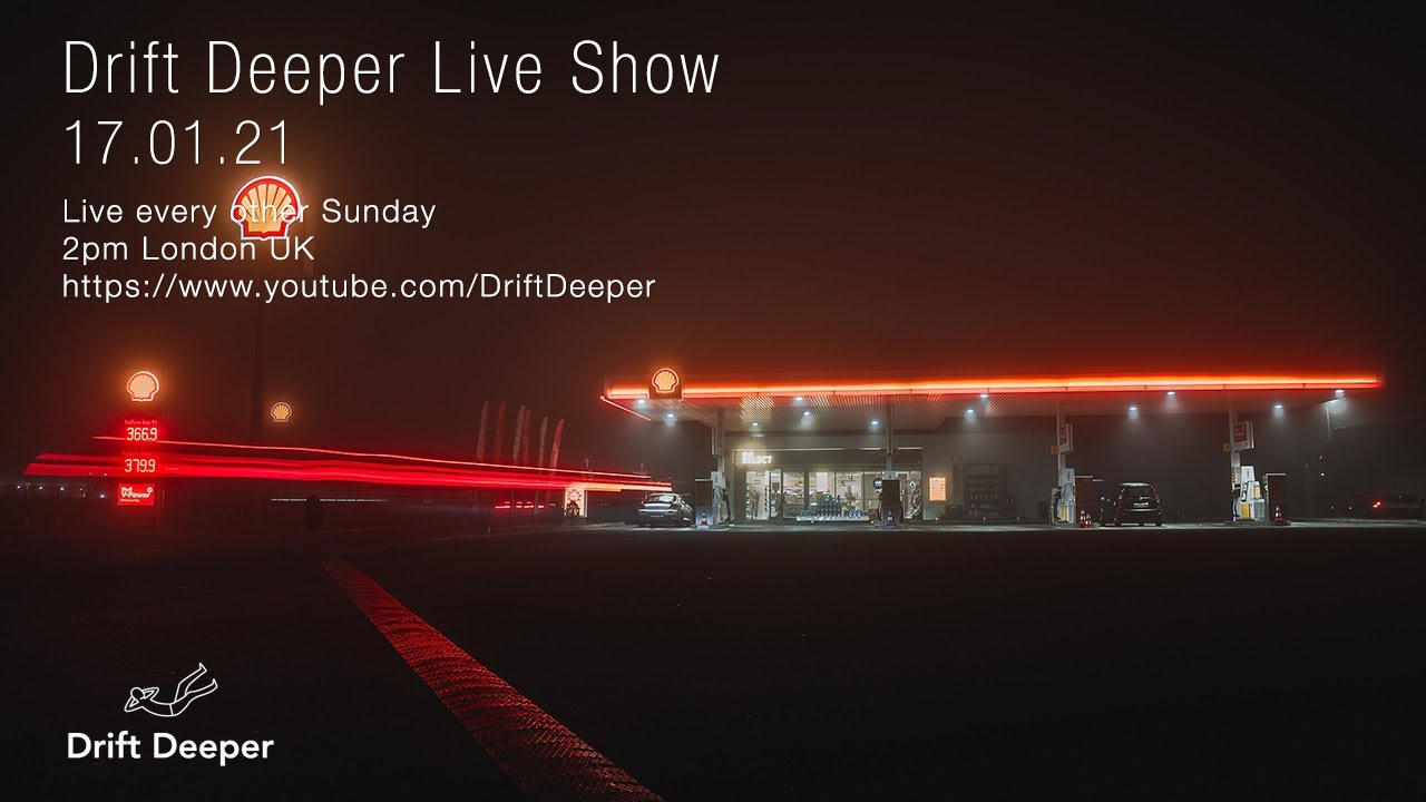 Drift Deeper Live Show 176 - 17.01.21