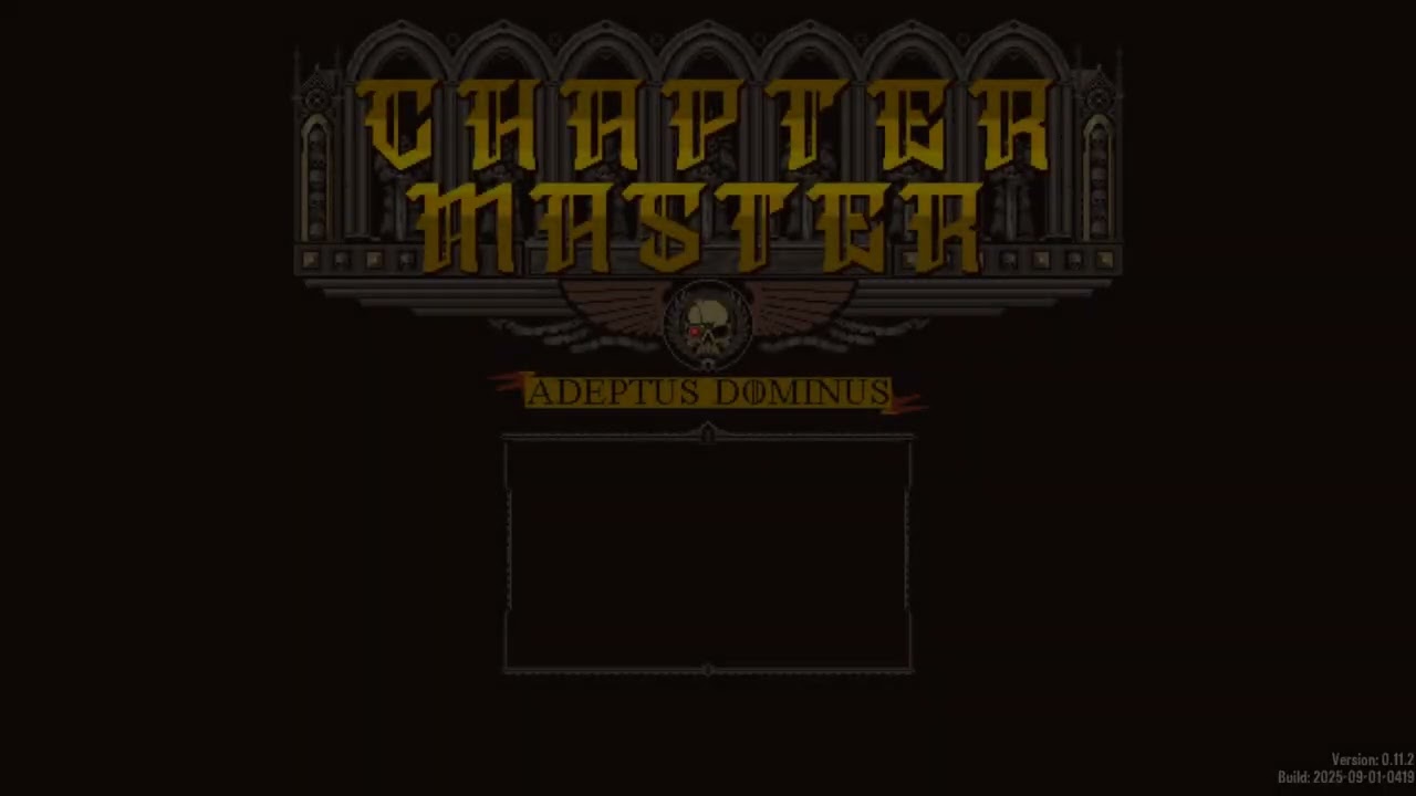 Chapter Master Adeptus Dominus: Back to CM