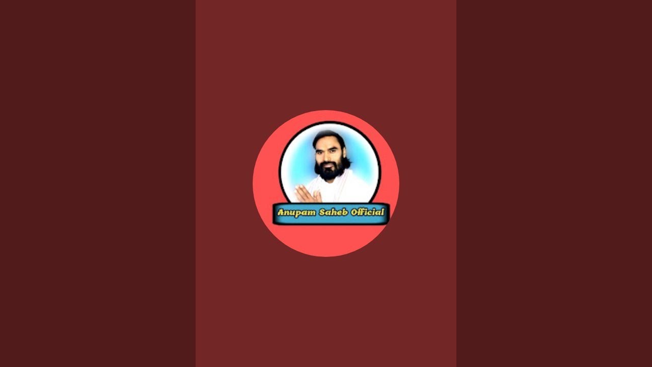 Anupam Saheb Official is live