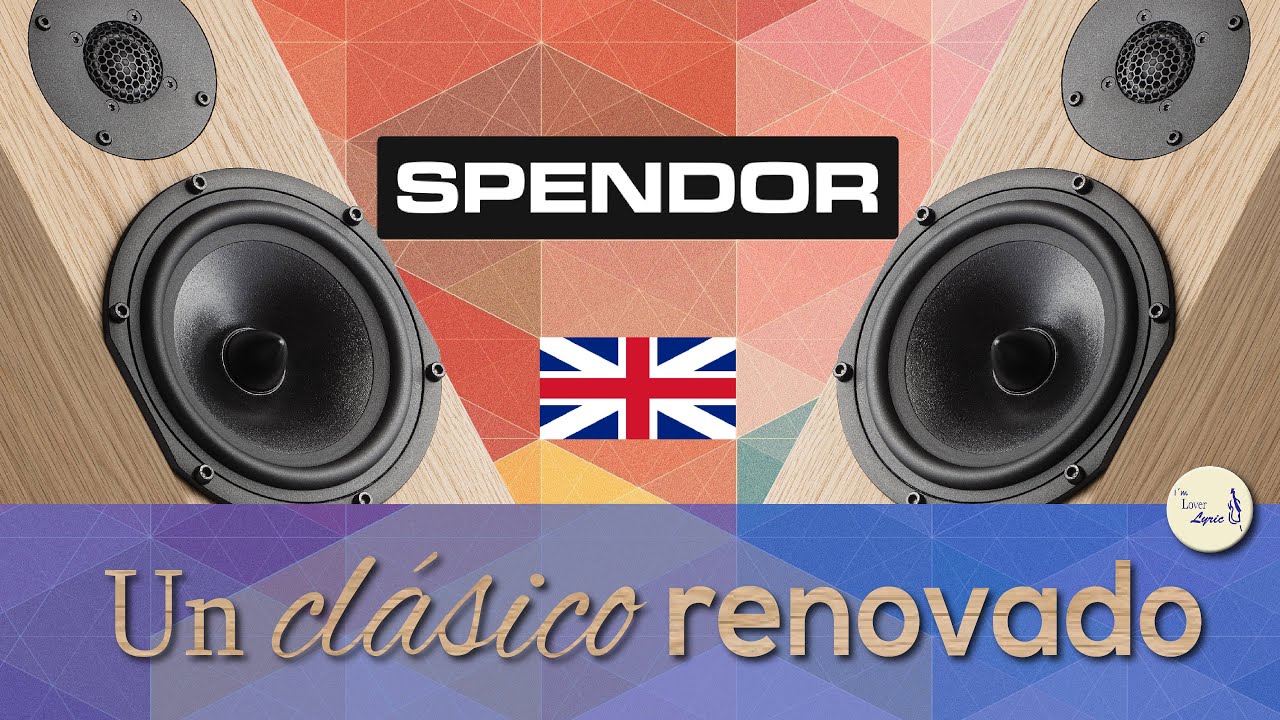 Spendor  - Un clásico renovado