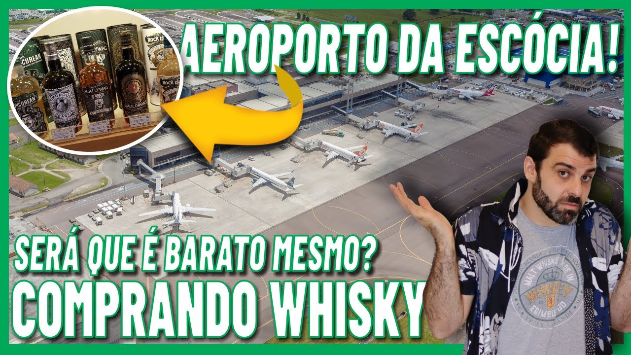 COMPRAR WHISKY NO DUTY FREE DE EDIMBURGO ESCÓCIA VALE A PENA?