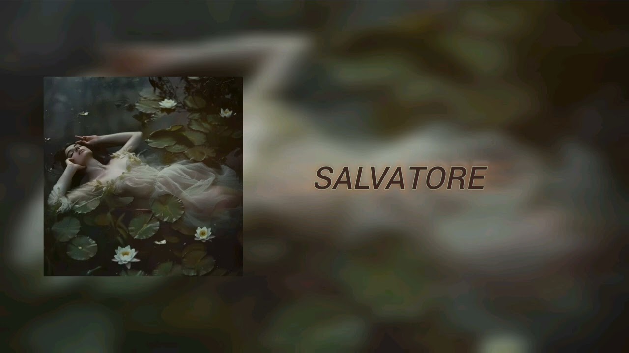 Salvatore - Lana Del Rey