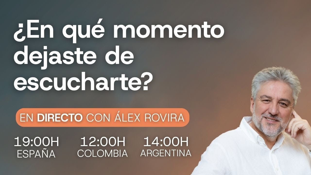 🔴 [DIRECTO] ¿En qué momento dejaste de escucharte?