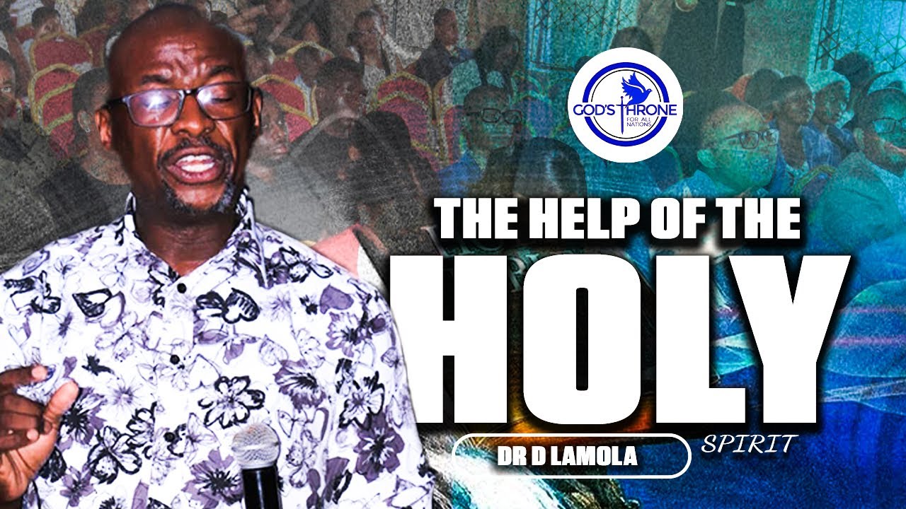 The Help of the Holy Spirit | Powerful Sermon by Dr. D. Lamola