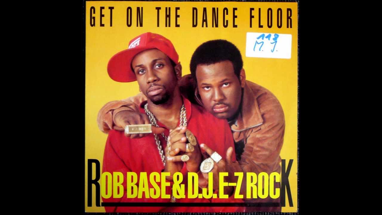 Rob Base And D.J. E-Z Rock - Get On The Dancefloor The Sky King Remix Original 12 inch 1989