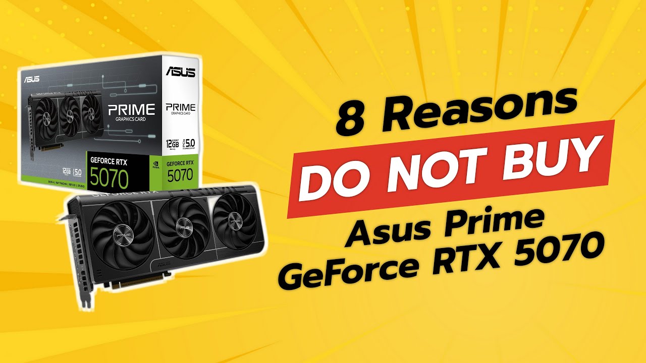 ASUS Prime GeForce RTX 5070 | 8 причин, по которым вам не стоит покупать!