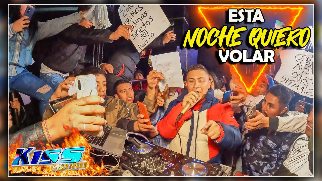 ❤️ ESTA NOCHE QUIERO VOLAR 💕  LOS HIJOS DEL REY KISS SOUND 🔥 LA ASUNCION METEPEC 🔥