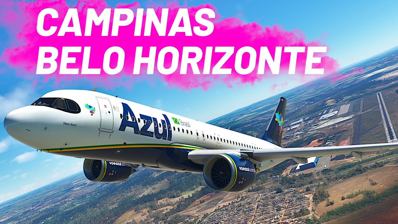 FLIGHT SIMULATOR 2020 | CAMPINAS a BELO HORIZONTE de AIRBUS A320 da AZUL✈️