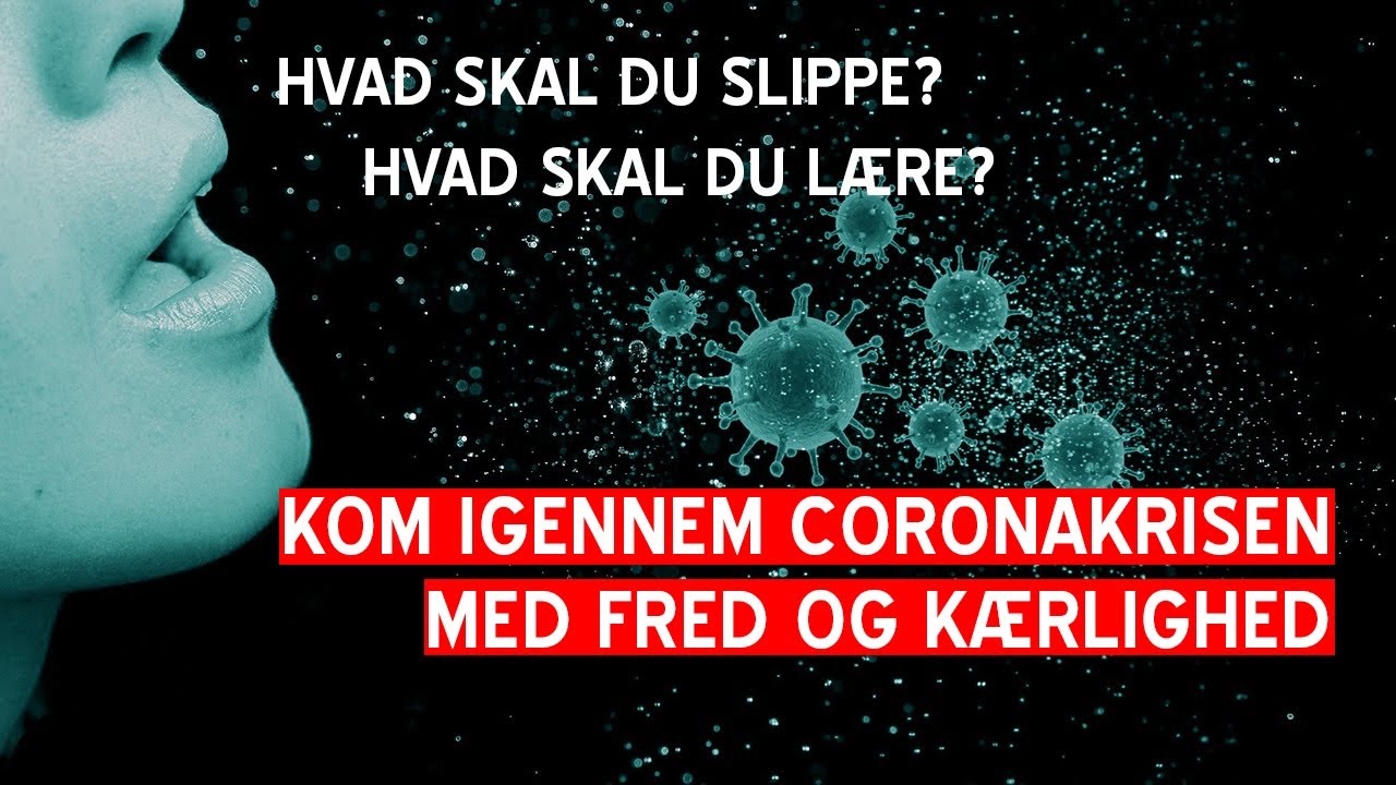 Coronakrisen   s&aring;dan kommer du gennem coronakrisen med mere fred