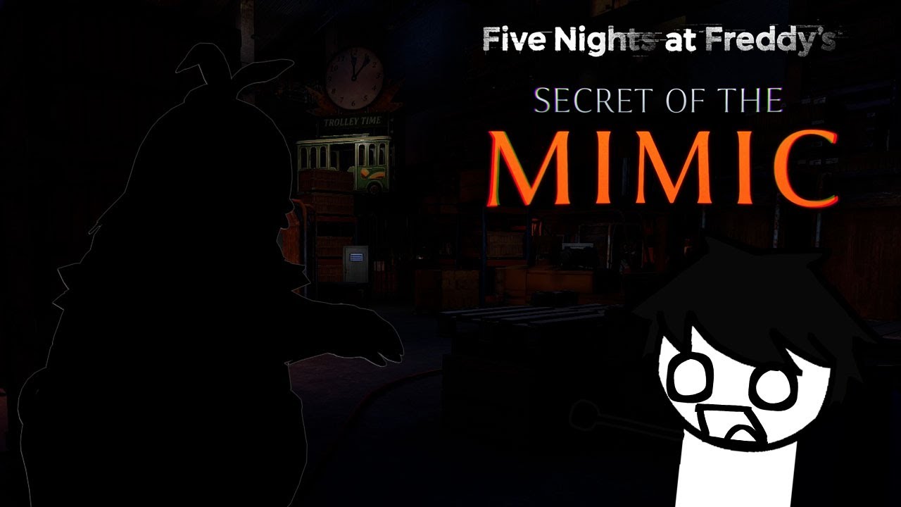 Old Friend's New Faces: Five Nights At Freddy's Secret Of The Mimic ep.5