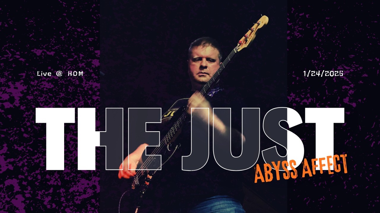 The Just - Abyss Affect - LIVE at House Of Music (full song)