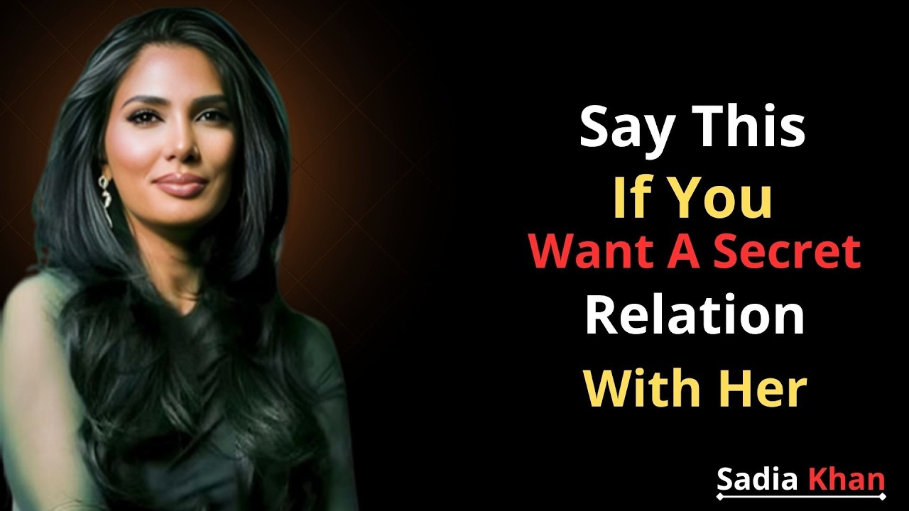 Say These 3 Compliments & She'll Fantasize About You All Naight || Sadia Khan Speech