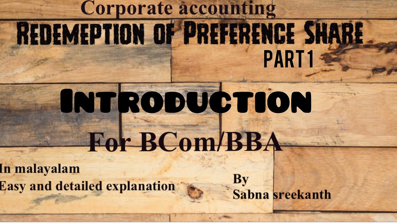 ~1~Redemption of Preference Share
Introduction
