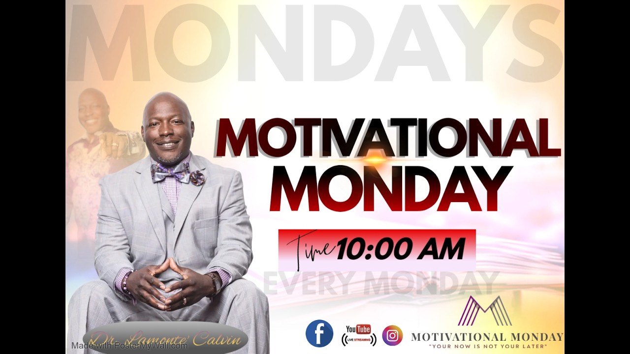 MOTIVATIONAL MONDAY(WALK IN YOR FAVOR)