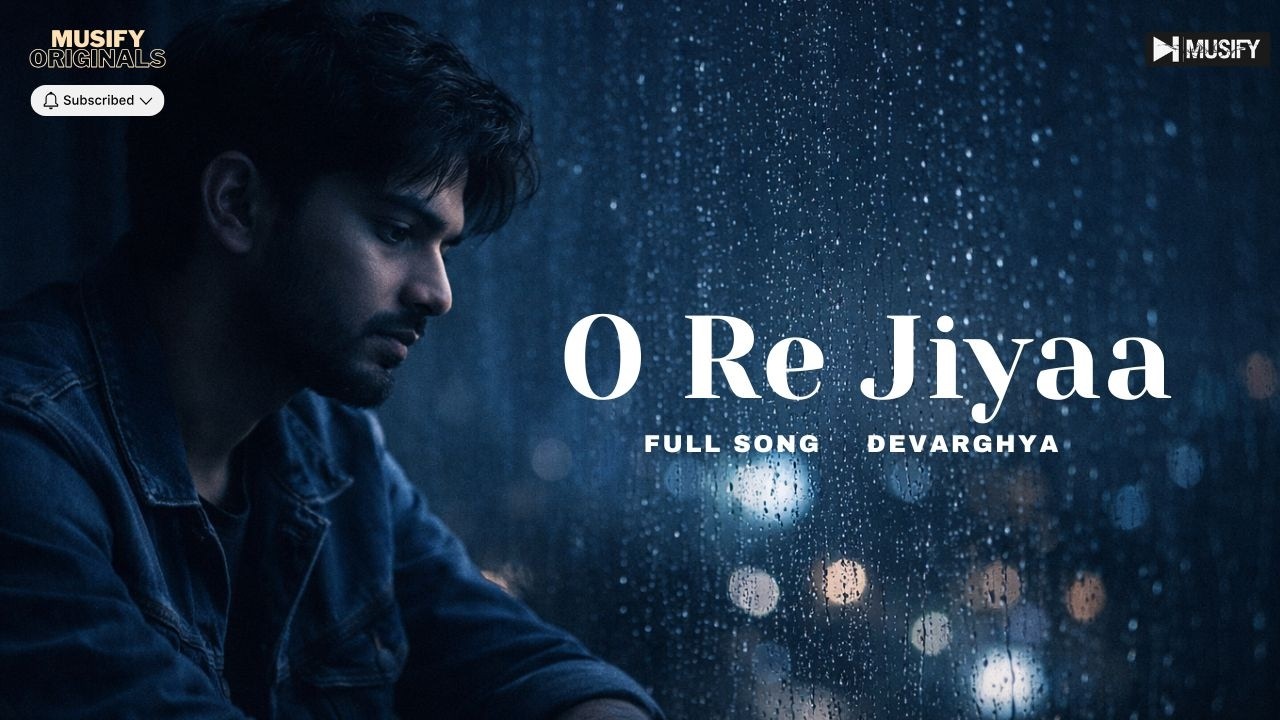 O Re Jiyaa (Full Song) - A Soulful Journey | Latest Hindi Sad Song | Devarghya Pramanick | Musify