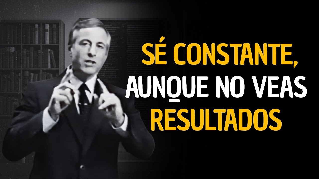 🧠🔥 Sé CONSTANTE, aunque NO VEAS RESULTADOS🧠🔥| Brian Tracy #motivacion #desarrollopersonal