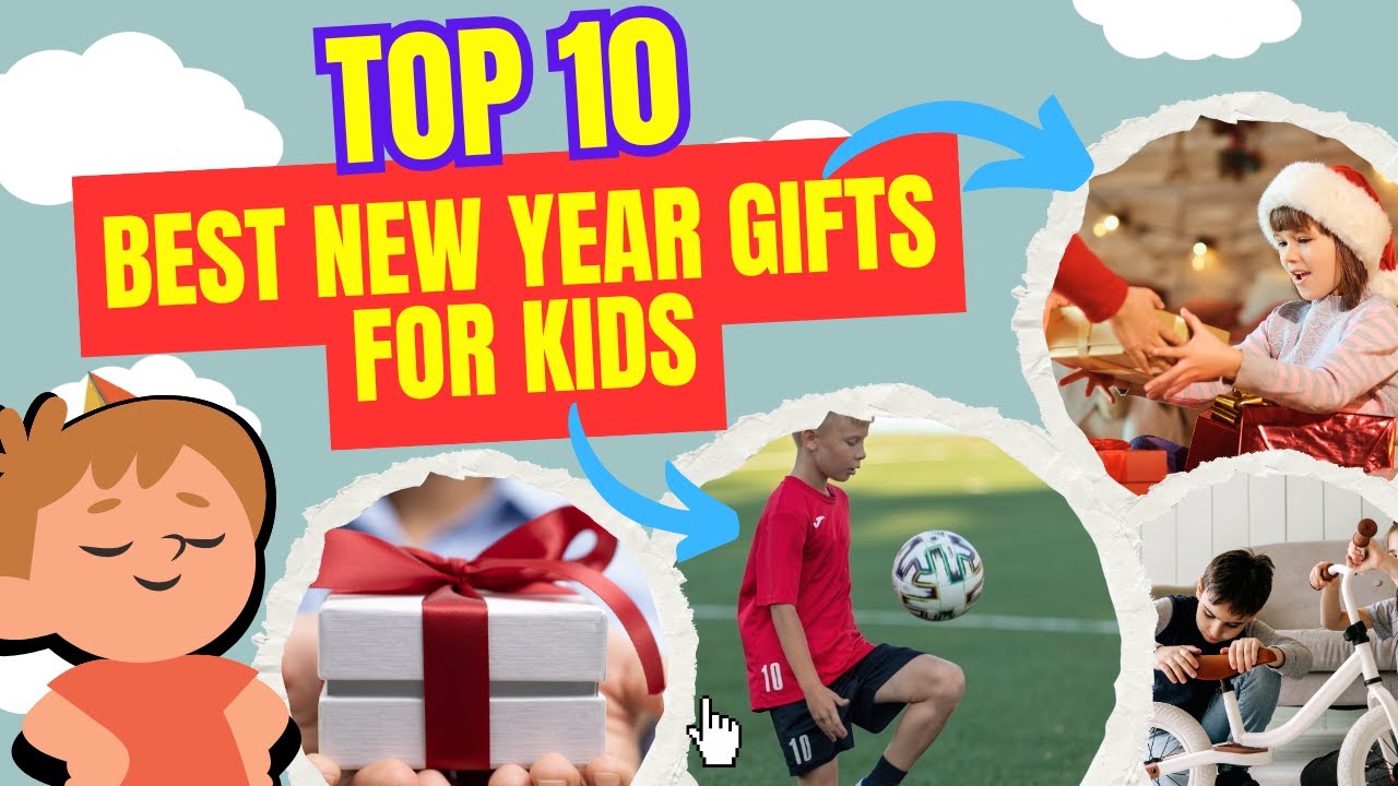 🎁 Best New Year Gifts for Kids 2024 | Unique & Fun Ideas They'll Love!