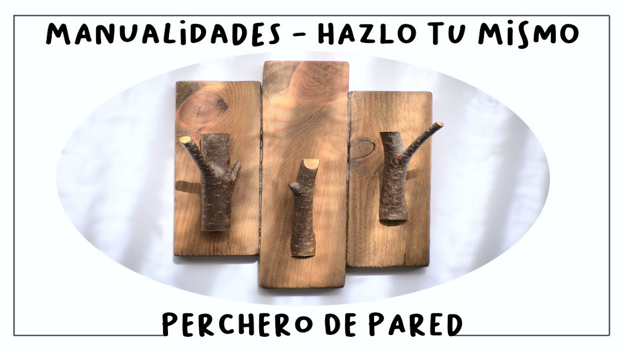 Cómo hacer un PERCHERO de PARED con ESTILO RÚSTICO