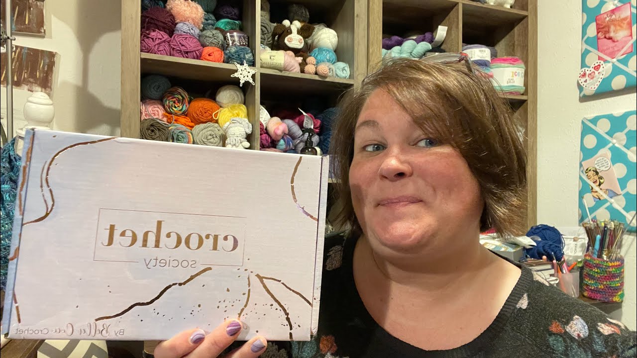 Subscription Box Opening Yarn Yay and Crochet Society !