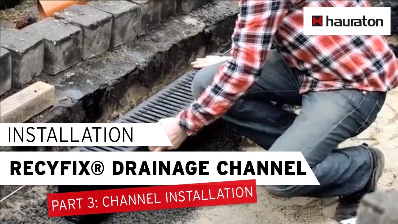 Installation of RECYFIX® Drainage Channel | Part 3: Channel Installation