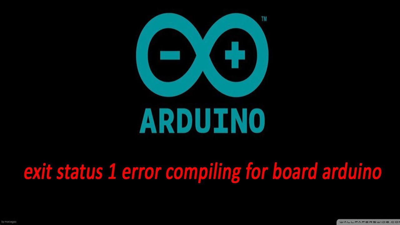 exit status 1 error compiling for board arduino, FIX.
