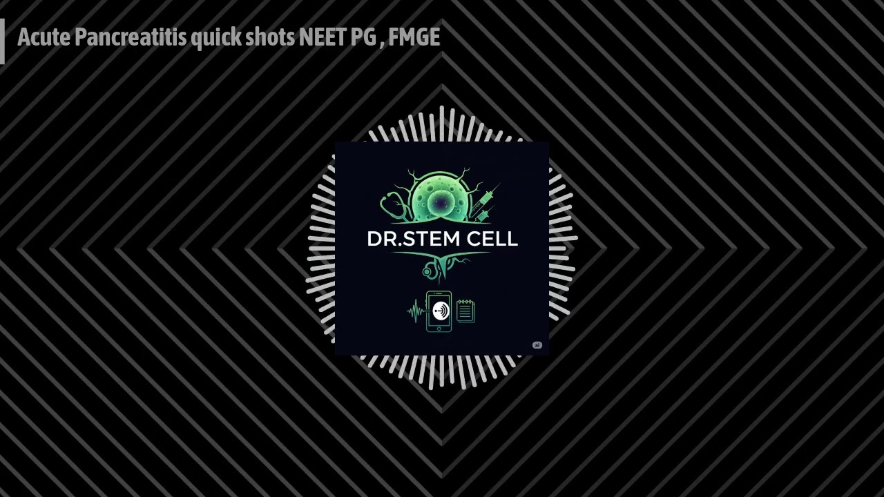 NEET PG / FMG / INICET PODCAST BY MEDICO FOR MEDICOS - Acute Pancreatitis quick shots NEET PG , FMGE